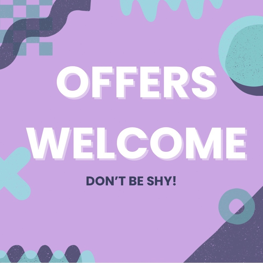 Offers welcome !